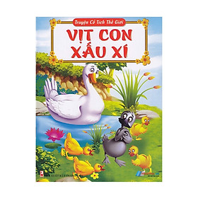 Truyện Cổ Tích Thế Giới - Vịt Con Xấu Xí