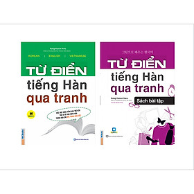 [Download Sách] Trọn Bộ 2 Cuốn Từ Điển Tiếng Hàn Qua Tranh Và Sách Bài Tập Từ Điển Tiếng Hàn Qua Tranh