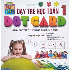 Flashcard - Dạy trẻ học Toán Dotcard tập 1 (hộp)