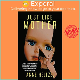 Sách - Just Like Mother by Anne Heltzel (UK edition, paperback)