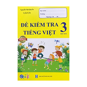 [Download Sách] Đề kiểm tra Tiếng Việt 3 học kì II