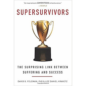 Supersurvivors  The Surprising Link Between Suff