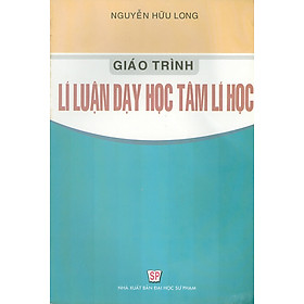 Giáo Trình Lí Luận Dạy Học Tâm Lí Học