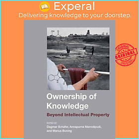 Hình ảnh Sách - Ownership of Knowledge - Beyond Intellectual Property by Dagmar Schafer (UK edition, paperback)