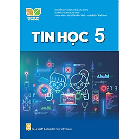 Sách giáo khoa Tin Học 5- Kết Nối Tri Thức Với Cuộc Sống (Kèm bìa nilong bao sách)
