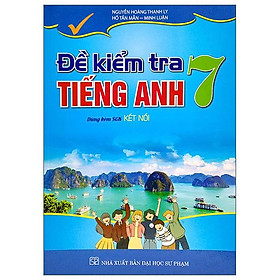 Đề Kiểm Tra Tiếng Anh 7