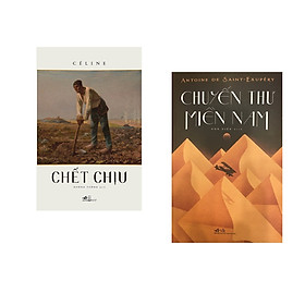 Combo 2 cuốn sách: Chết chịu + Chuyến thư miền nam