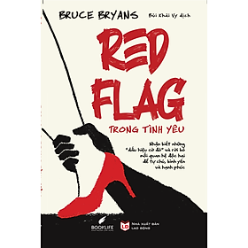 Sách - Red Flag Trong Tình Yêu - Bruce Bryans
