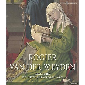 Hình ảnh Rogier Van der Weyden: Masters of Netherlandish Art