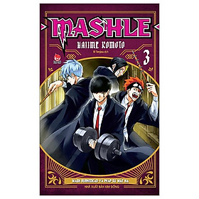 MASHLE - Tập 3: Mash Burnedead Và Pháp Sư Mặt Nạ