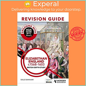 Sách - Engaging with AQA GCSE (9-1) History Revision Guide: Elizabethan England,  by Dale Banham (UK edition, paperback)