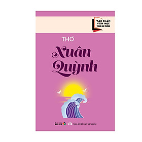 Hình ảnh ￼Sách - Tác phẩm văn học trong nhà trường : Thơ Xuân Quỳnh