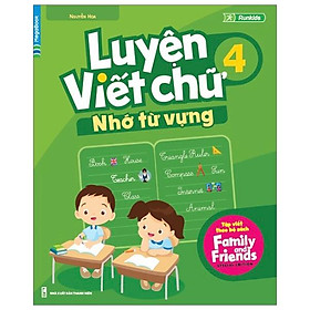 Luyện viết chữ nhớ từ vựng 4