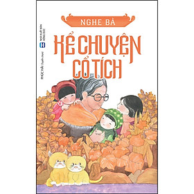 Sách Nghe Bà Kể Chuyện Cổ Tích