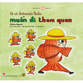 [Download Sách] Cô cá Setouchi Taiko muốn đi tham quan - Tranh truyện ehon Nhật Bản kích thích khả năng quan sát cho trẻ từ 3-6 tuổi trở lên. - Mọt sách Mogu