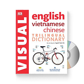 Ảnh bìa Từ điển hình ảnh Tam Ngữ Trung Anh Việt – Visual English Vietnamese Chinese Trilingual Dictionary + DVD quà tặng