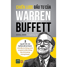 Chiến Lược Đầu Tư Của Warren Buffett – Bản Quyền