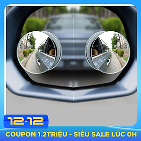 Bộ 2 Gương Lồi Tràn Viền Xoay 360 độ Gắn Cho Kính Gương Chiếu Hậu Tránh Điểm Mù Cho Xe Hơi, Xe Ô tô - Hàng Chính Hãng