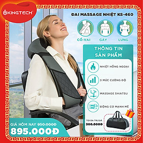 Máy Massage Toàn Thân Cao Cấp 3D KINGTECH KS460 - Đai Mát xa Nhiệt Chuyên Sâu Cho Cổ, Vai Gáy, Lưng, Chân - Tiện Sử Dụng Tại Nhà, Văn Phòng, Du Lịch - Chính Hãng