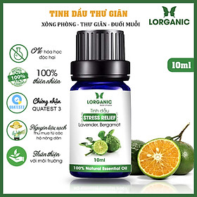Tinh dầu Thư Giãn Stress Relief Lorganic (10ml)/ Tinh dầu thiên nhiên nguyên chất.