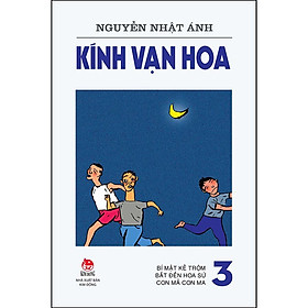 [Tải ebook] Kính Vạn Hoa – 3 – Bí Mật Kẻ Trộm – Bắt Đền Hoa Sứ – Con Mả Con Ma (Tái Bản 2022) PDF