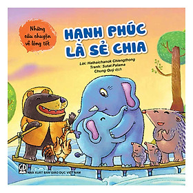 [Download Sách] Những câu chuyện về lòng tốt - Hạnh phúc là sẻ chia