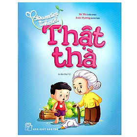 [Download Sách] Gieo Mầm Tính Cách - Thật Thà (Tái Bản)