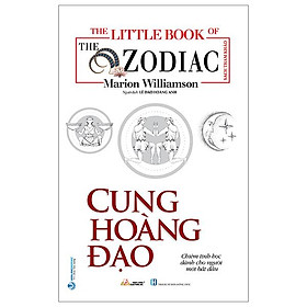 The Little Book Of The Zodiac - Cung Hoàng Đạo