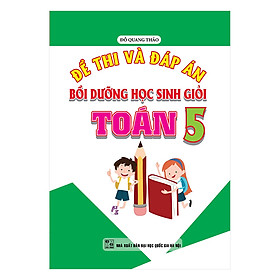 Nơi bán Đề Thi Và Đáp Án Bồi Dưỡng Học Sinh Giỏi Toán 5 - Giá Từ -1đ