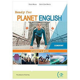 Sách ngoại văn: Ready For Planet English - Elementary - Student's Book With Digital Book - Fahasa