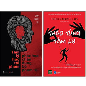 Combo 2Q: Thao Túng Tâm Lý + Tâm Lý Học - Phác Họa Chân Dung Kẻ Phạm Tội (Top Sách Tâm Lí Học Bán Chạy)