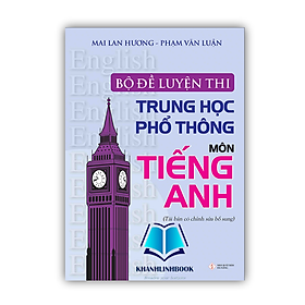 Hình ảnh Sách Bộ Đề Luyện Thi THPT Môn Tiếng Anh