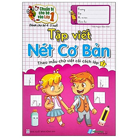 [Download Sách] Tập Viết Nét Cơ Bản - Theo Mẫu Chữ Viết Cải Cách Lớp 1 (Dành Cho Bé 4-5 Tuổi)