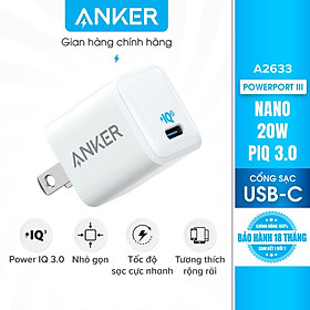 Cốc Sạc AN.KER PowerPort III Nano 20W 1 cổng USB-C Công Nghệ PowerIQ 3.0 Tương Thích Tích Hợp Power Delivery - AN.KER A2633