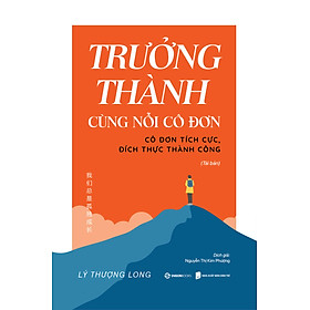 Sách - Trưởng thành cùng nỗi cô đơn