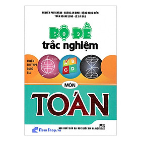 Sách - Bộ Đề Trắc Nghiệm Môn Toán - Hồng Ân