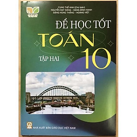 Sách - Để Học Tốt Toán 10 Tập Hai