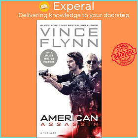 Sách - American Assassin: A Thriller (A Mitch Rapp Novel) by Vince Flynn (US edition, paperback)