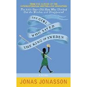 The Girl Who Saved the King of Sweden - HarperCollins Publishers