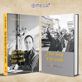 Combo Tấm Lòng Với Đất Nước ( Bìa Cứng ) + Hồi Ký Nguyễn Thị Bình - Gia Đình, Bạn Bè, Đất Nước ( Bìa Mềm ) - Omega Plus