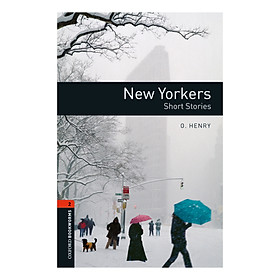 Nơi bán Oxford Bookworms Library (3 Ed.) 2: New Yorkers - Short Stories - Giá Từ -1đ