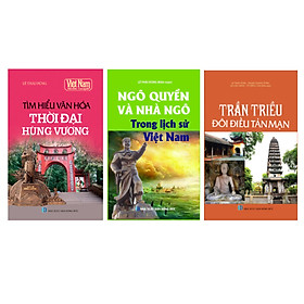 [Download Sách] Combo Tủ sách lịch sử - Các triều đại Việt Nam (Bộ 3 cuốn)