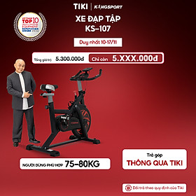 CHỈ GIAO MIỀN NAM | Xe đạp tập KINGSPORT KS-107 khung sườn chắc chắn, chuyển động êm ái, kháng lực mạnh mẽ, cân nặng phù hợp từ dưới 75-80kg