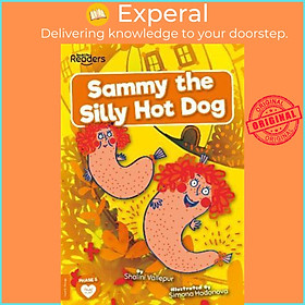 Sách - Sammy the Silly Hot Dog by Shalini Vallepur (UK edition, paperback)