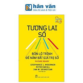 Tương Lai Số - Bốn Lộ Trình Để Nắm Bắt Giá Trị Số