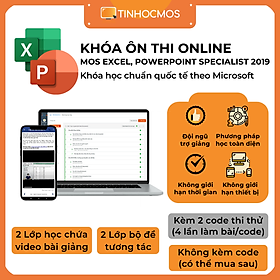 Combo 2 môn Khóa Ôn Thi chứng chỉ MOS 2019 Word Excel Powerpoint Specialist (Kèm video bài giảng) - tinhocmos