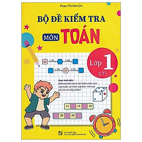 Bộ Đề Kiểm Tra Môn Toán - Lớp 1 (Chân Trời)