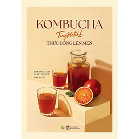 Sách  Kombucha  Tuyệt Đỉnh Thức Uống Lên Men - Bản Quyền