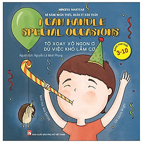 Kĩ Năng Nhận Thức, Quản Lý Bản Thân: Tớ Xoay Xở Ngon Ơ - Dù Việc Khó Lắm Cơ!