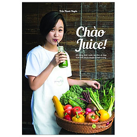 Download sách Chào Juice (Tái Bản 2020)